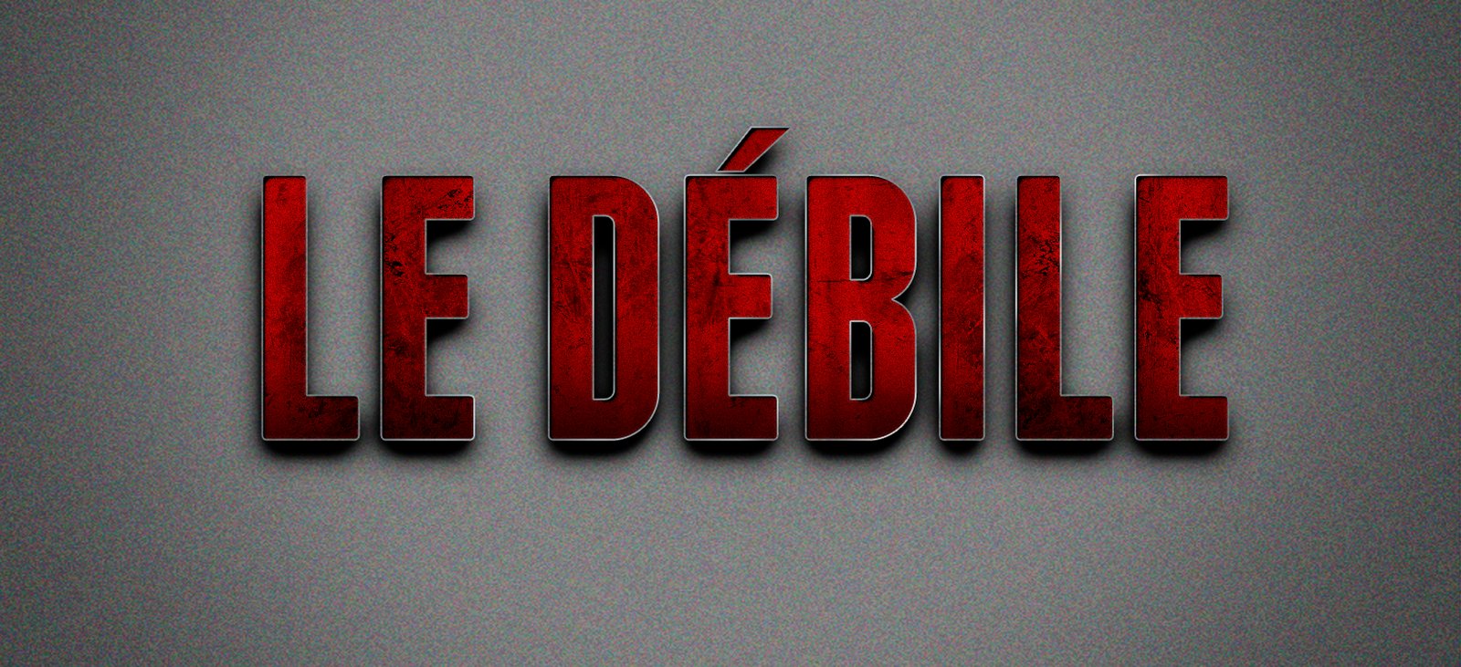 Le Débile