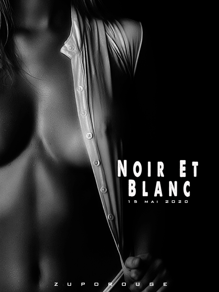 Noir et Blanc